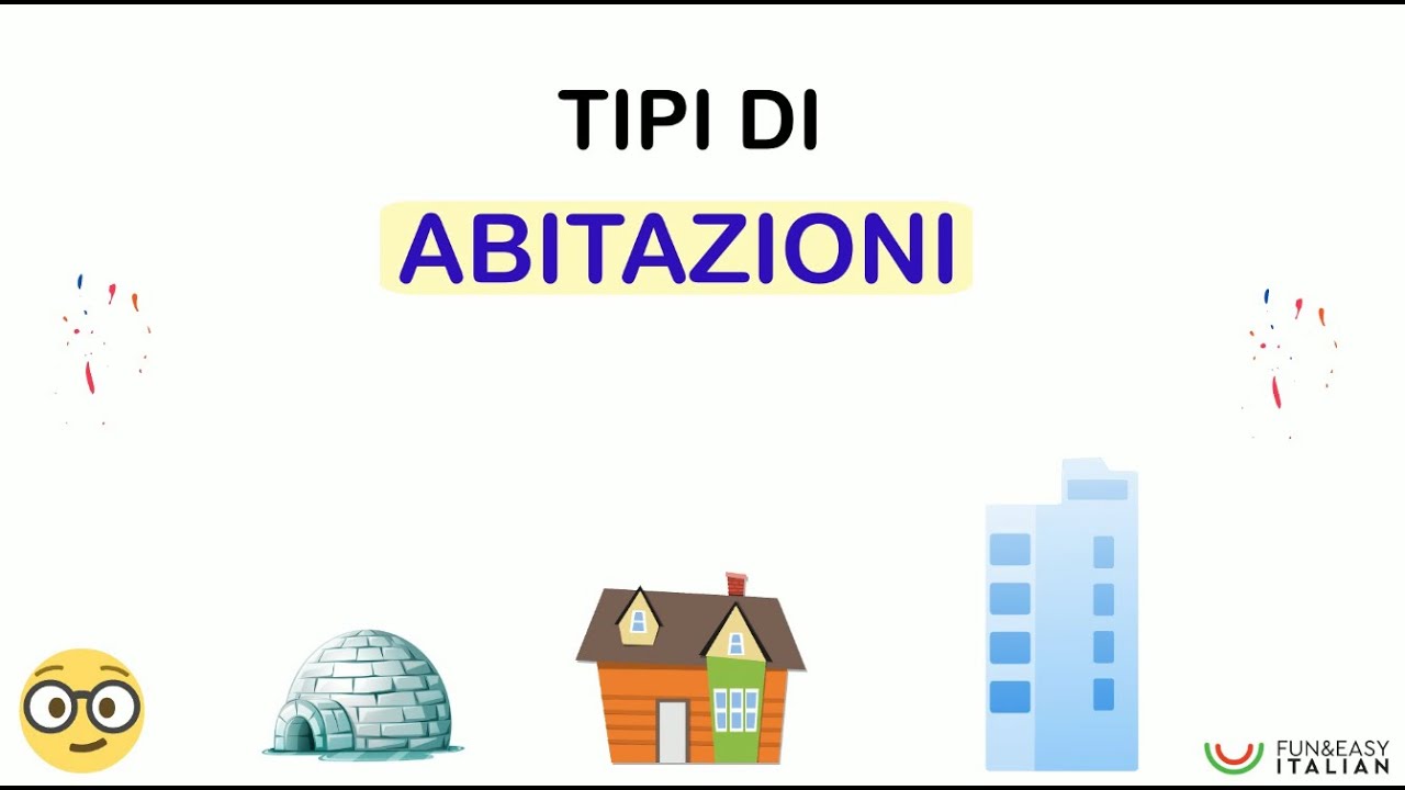 TIPI DI ABITAZIONI (lessico italiano)