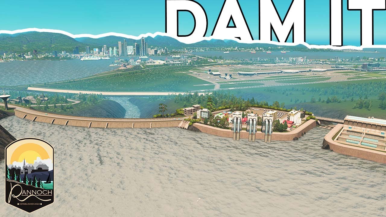 Dam It In Cities Skylines 1!