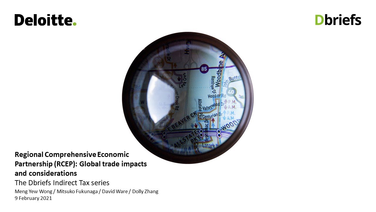 Regional Comprehensive Economic Partnership (RCEP): Global trade impacts and considerations