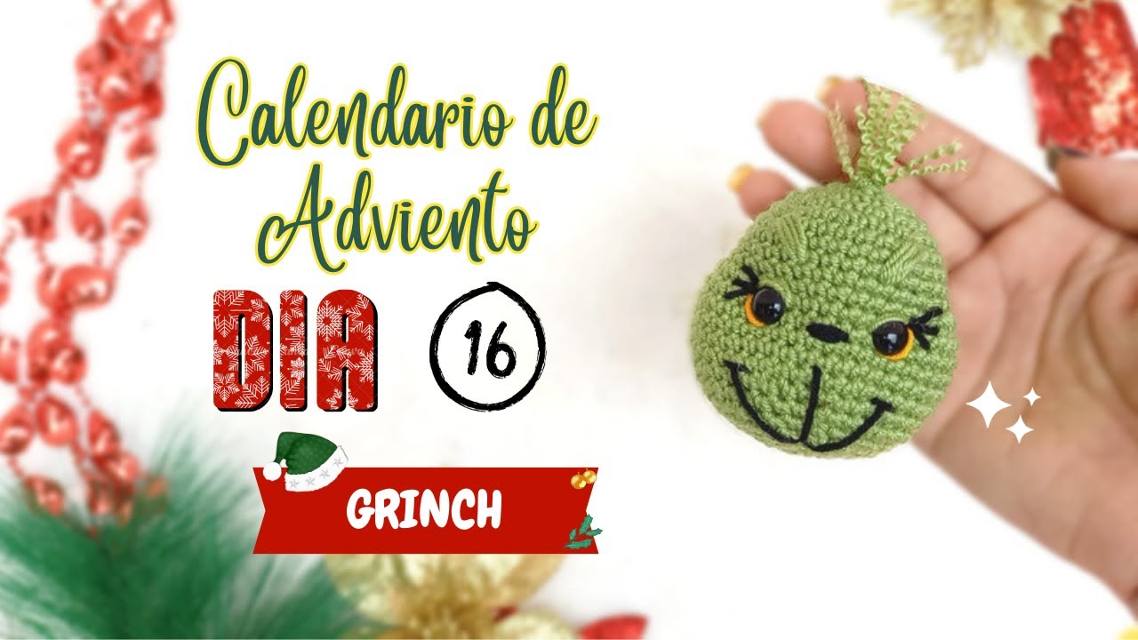GRINCH ESFERA DE NAVIDAD 🎄 DIA 16 | Calendario de Adviento🎄 - Adornos de navidad tejidos a crochet