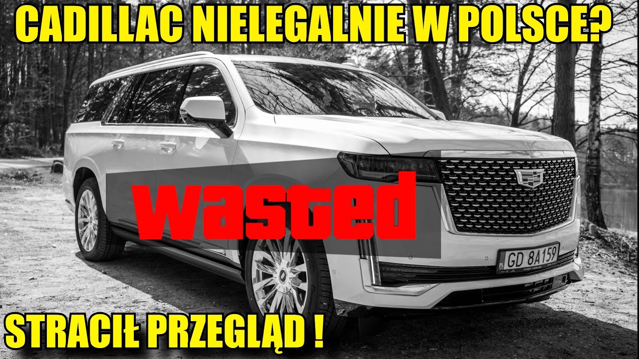 CADILLAC NIELEGALNIE w Polsce? Stracił przegląd DOŻYWOTNIO?