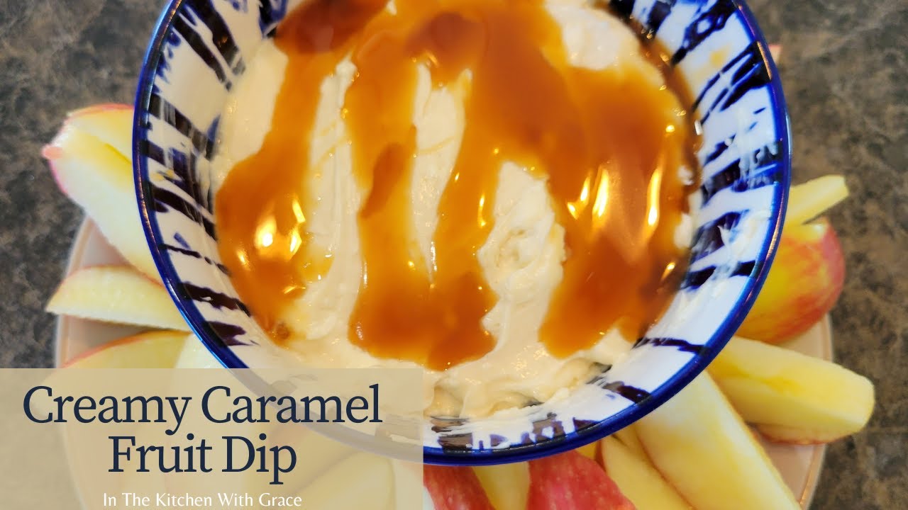 Try This Easy Homemade Caramel Cream Cheese Apple Dip Recipe! | No Bake Desserts