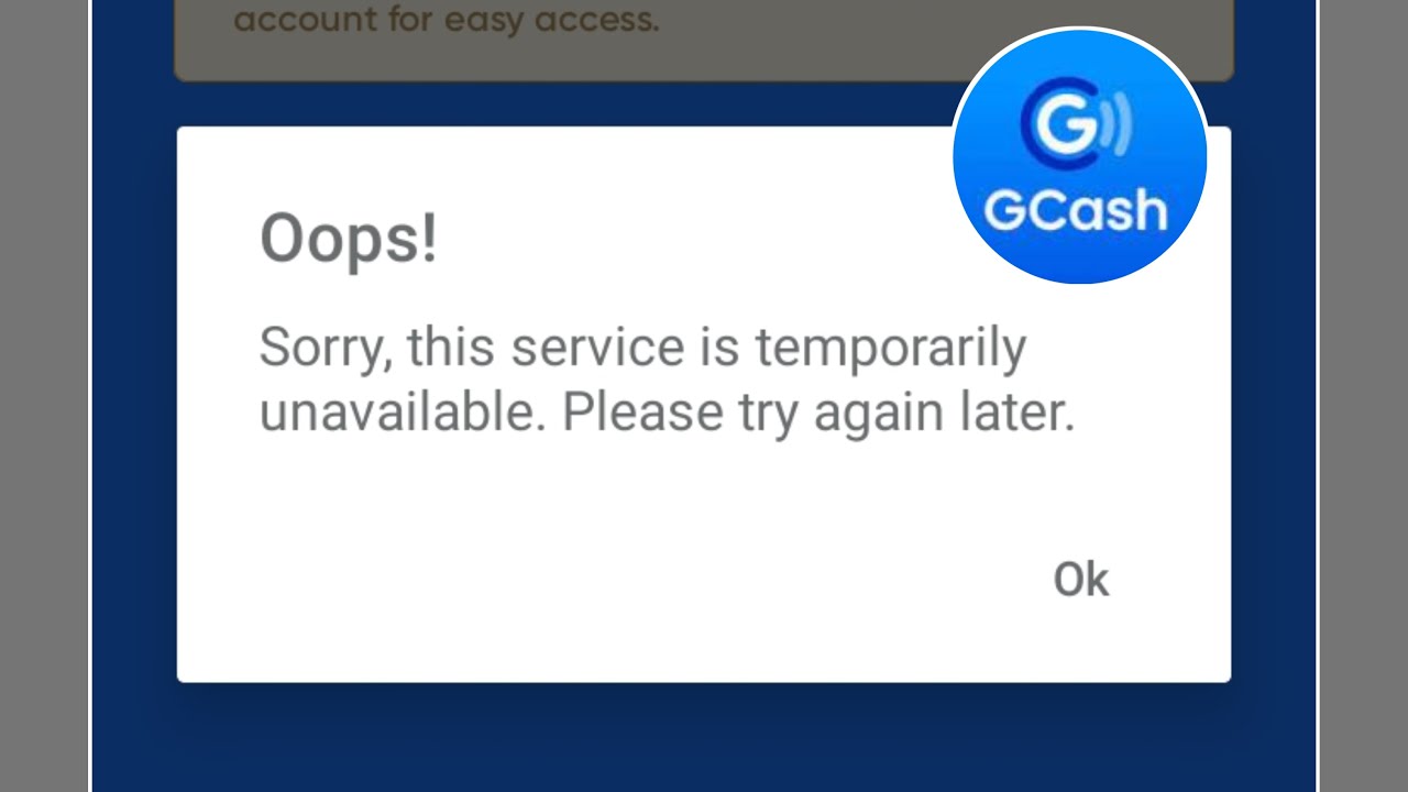 Fix Gcash Oops Sorry This Service is Temporarily Unavailable Please Try Again Later Error Problem