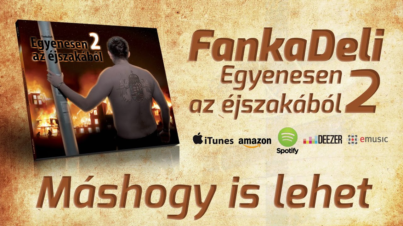 FankaDeli - Máshogy is lehet (2009)