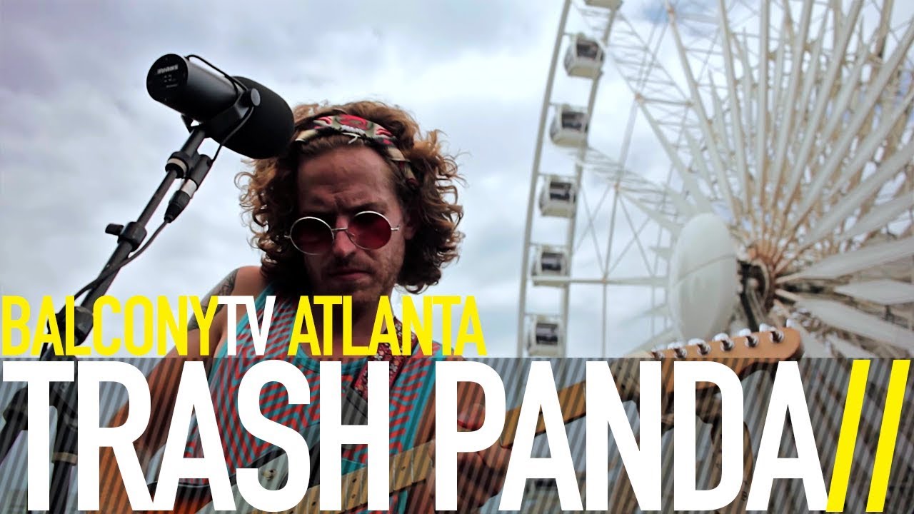TRASH PANDA - ATLANTA GIRLS (BalconyTV)
