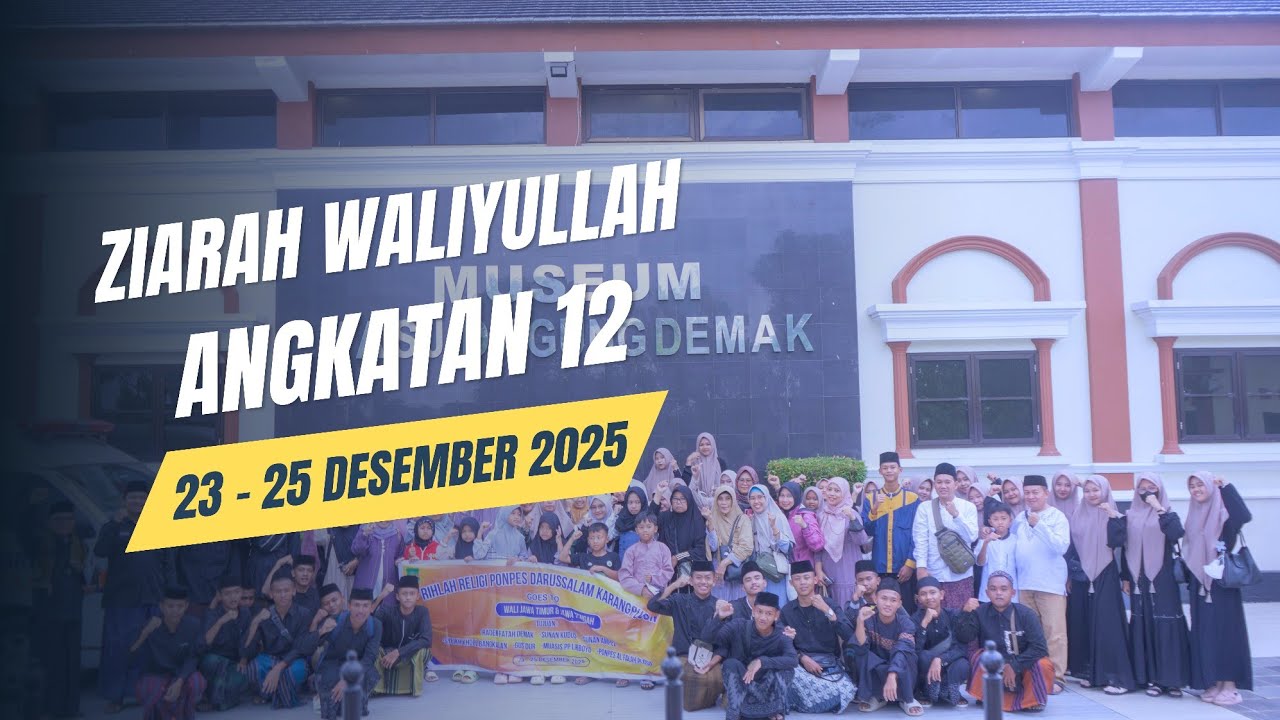 Ziarah Waliyullah Angkatan 12 Ponpes Darussalam Waturingkel