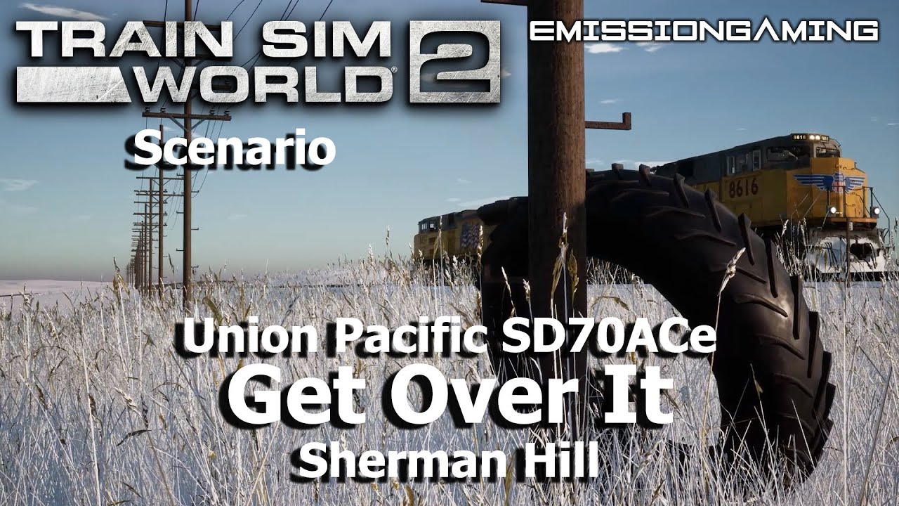 Get Over It - Scenario - Sherman Hill - Train Sim World 2 [TrackIR - No HUD]