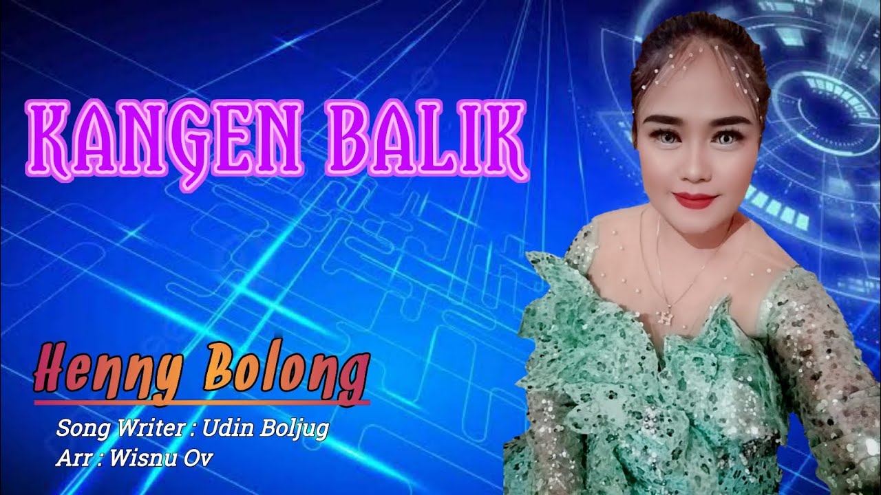 KANGEN BALIK - Henny Bolong (Official Music Video)