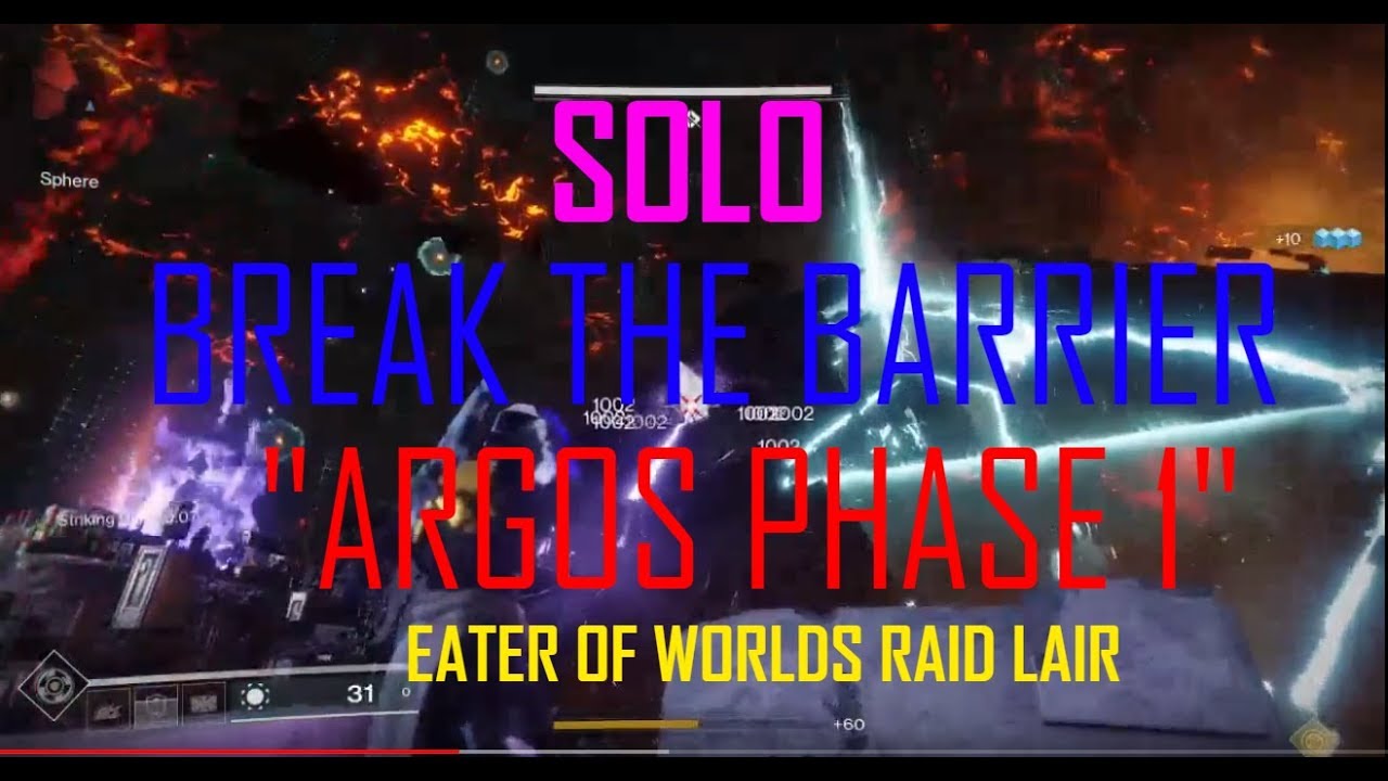 SOLO Argos Phase 1 (Break the Barrier) Eater of Worlds D2 PC