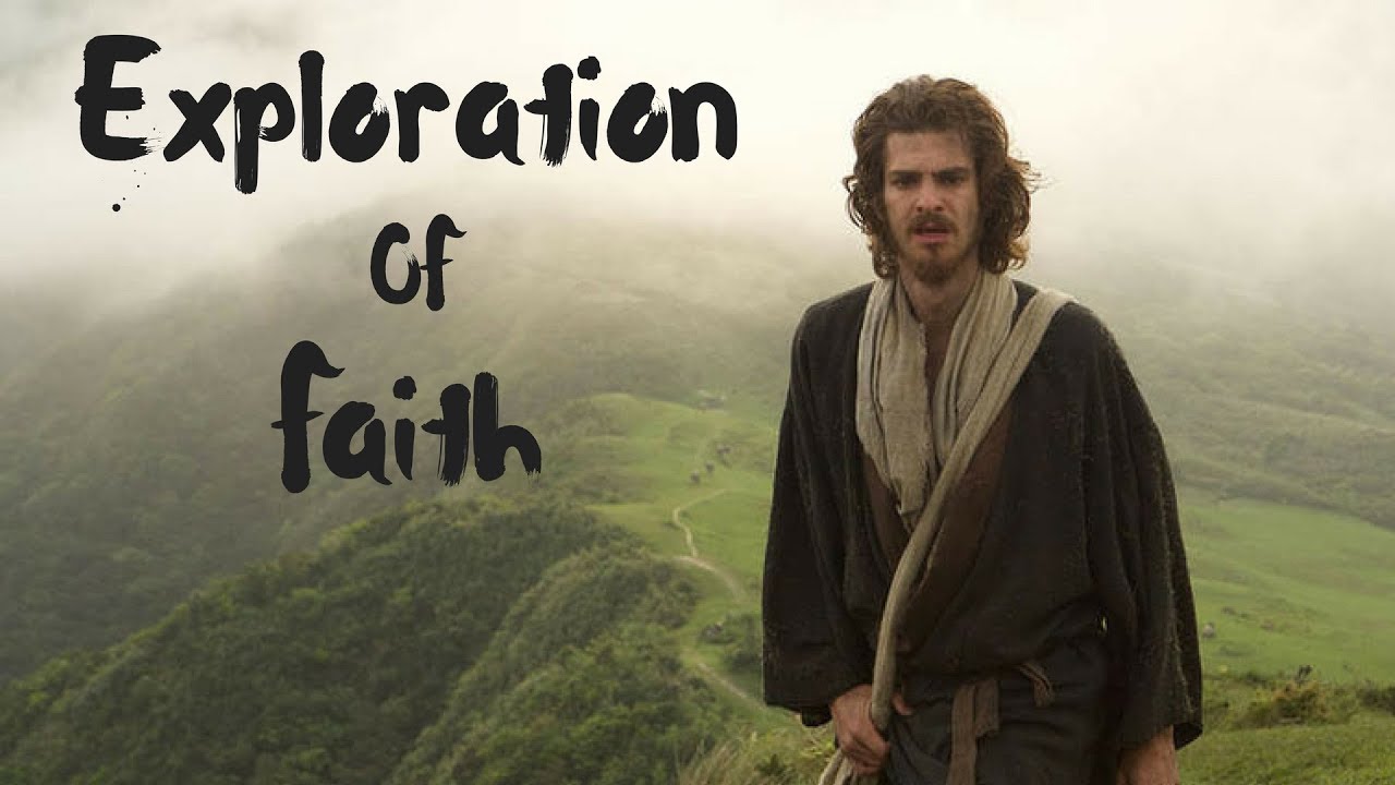 Silence: An Exploration of Faith