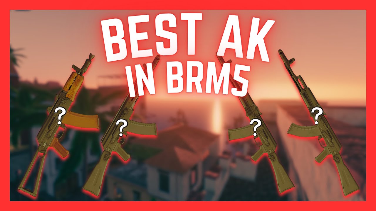 What is the BEST AK? | A Blackhawk Rescue Mission 5