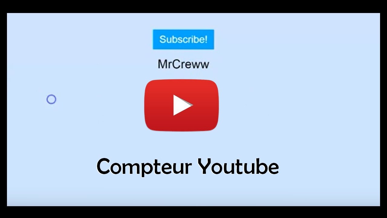 Compteur Youtube - Tuto #1