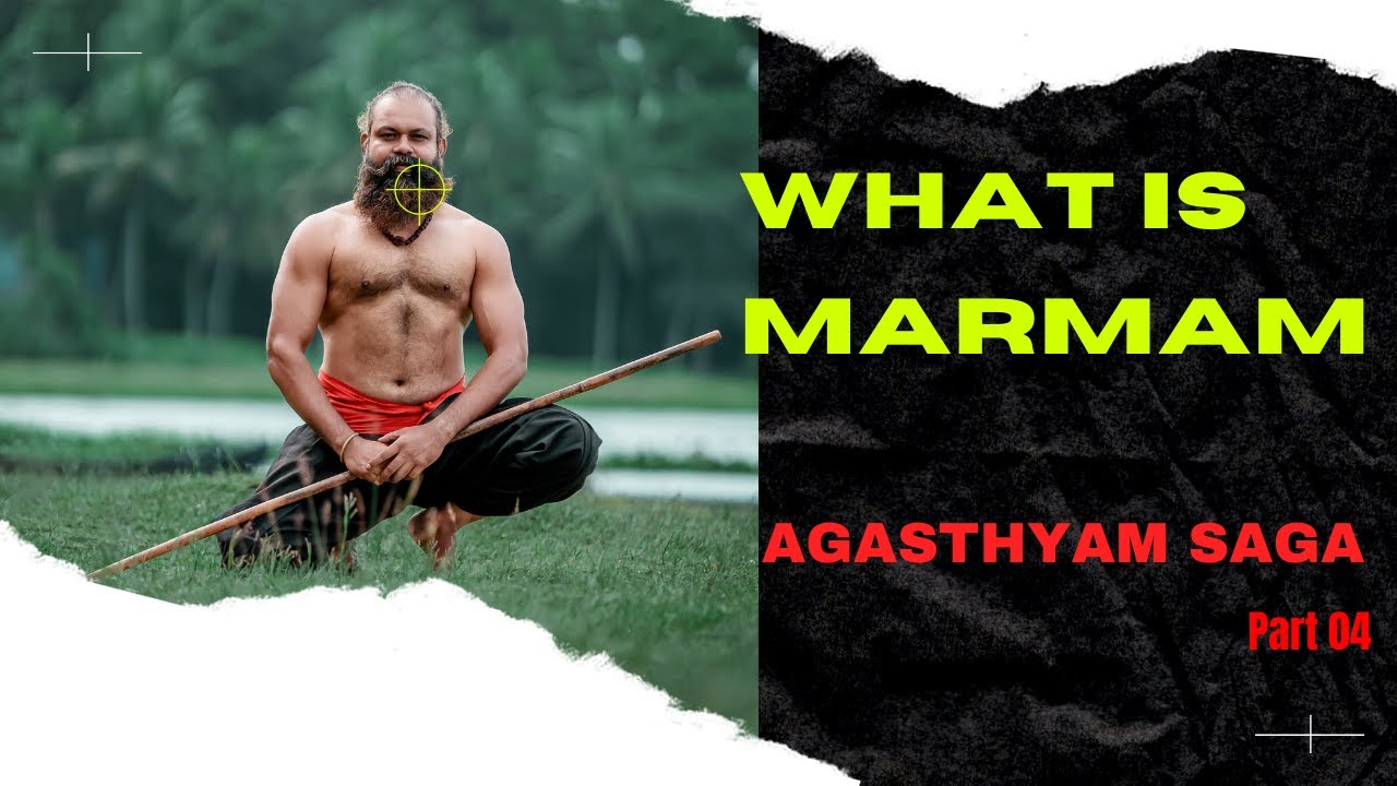 VITAL POINTS IN THE HUMAN BODY | MARMAM POINT |AGASTHYAM SAGA 04 | DR S MAHESH