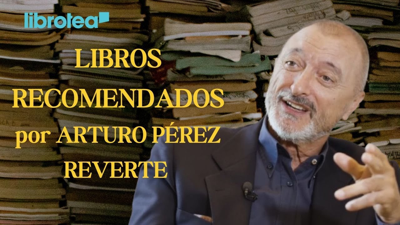 Arturo Pérez Reverte recomienda sus libros favoritos sobre la Guerra Civil