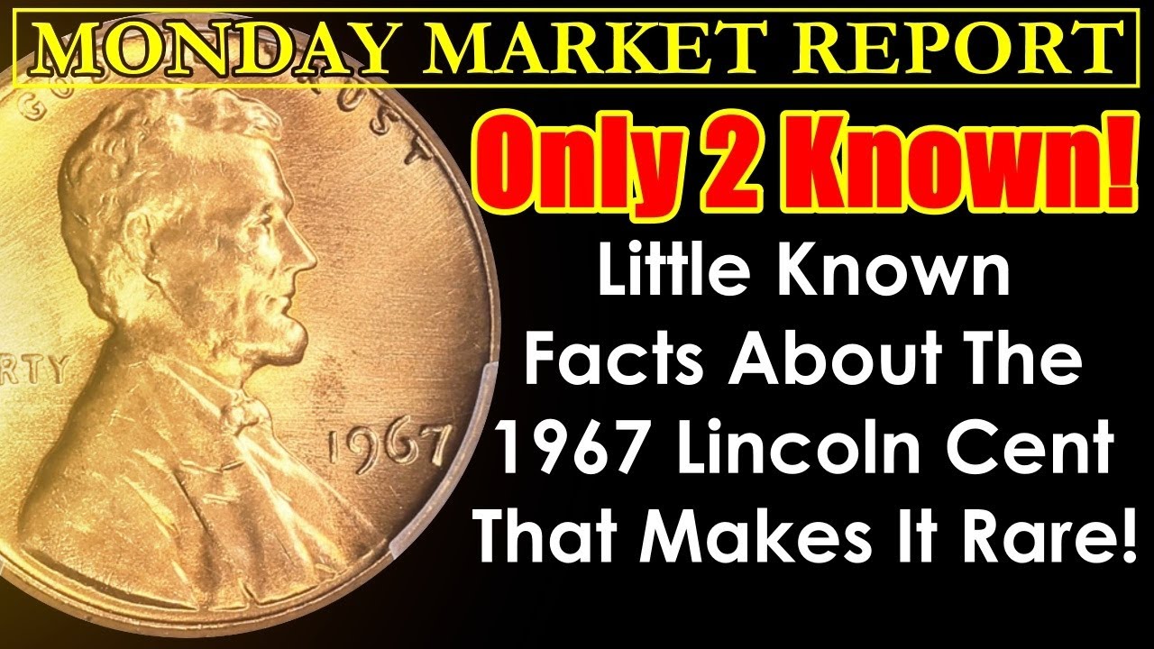$9,500 RECORD SALE 1967 Lincoln Cent Bidding War WAS INSANE! MONDAY MARKET REPORT