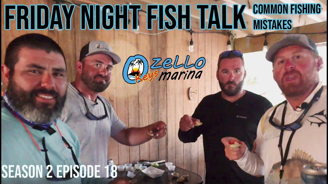 Friday Night Fish Talk - Season 2, Episode 18 (Common Mistakes)