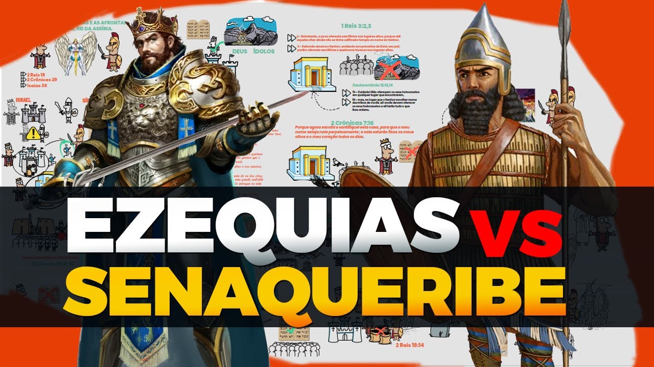 O Reinado de Ezequias e a QUEDA do PODEROSO Rei Senaqueribe!