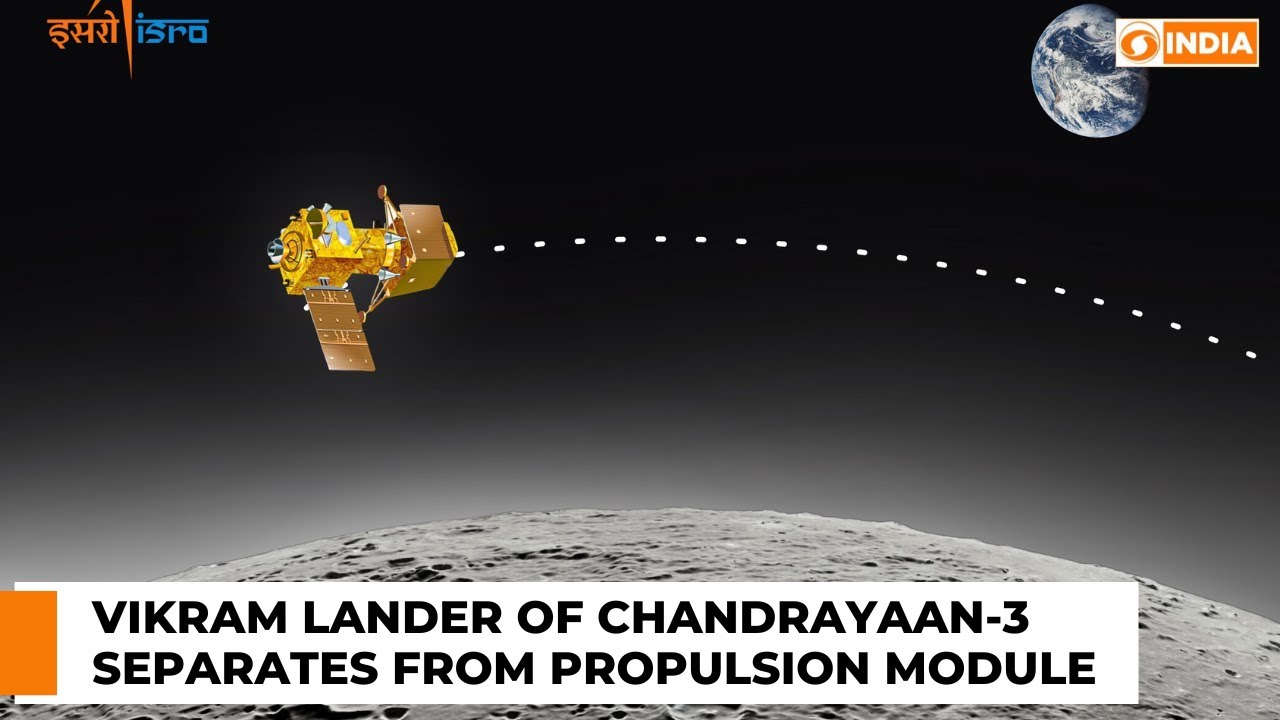 DD India News Hour | Vikram Lander of Chandrayaan-3 separates from propulsion module