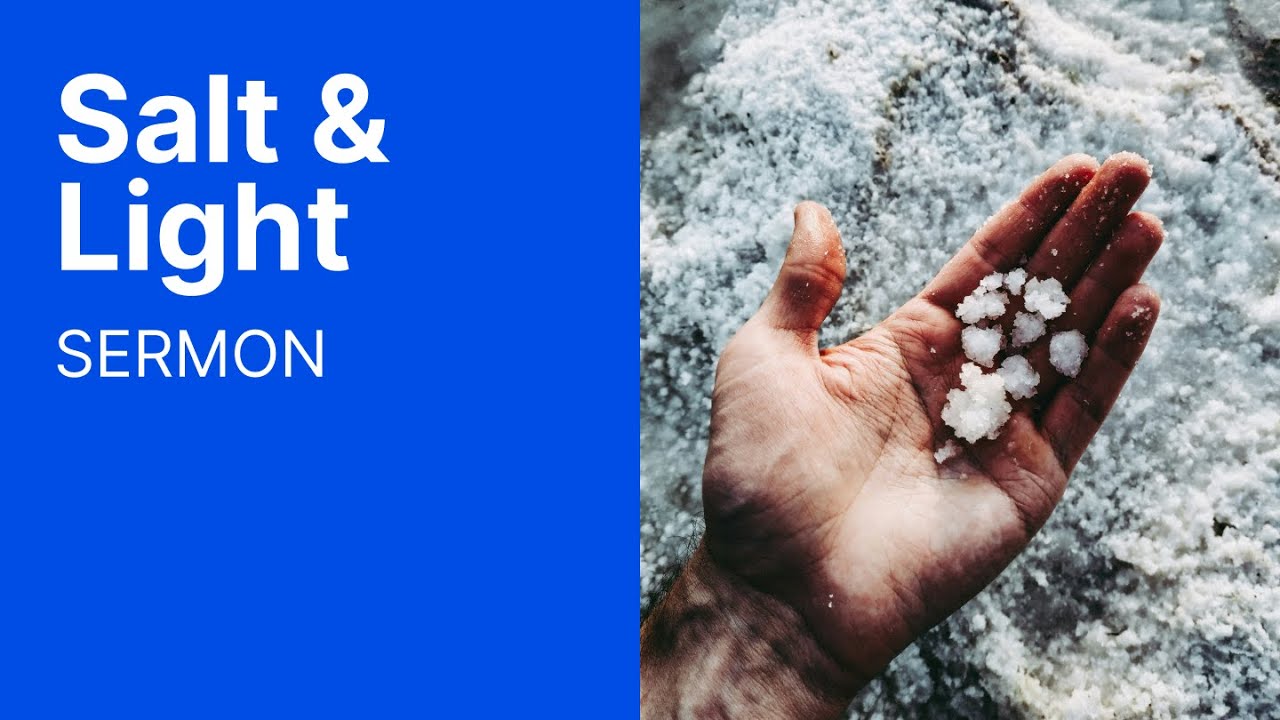 Salt & Light // Sermon