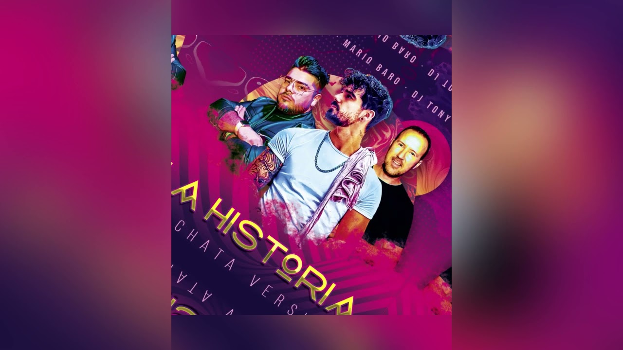 La Historia - Mario Baro X DJ Tony Pecino