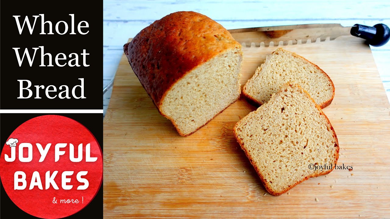 100 % Whole Wheat Bread Recipe | No Maida Added | Aata Bread