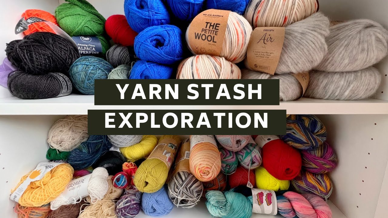 Organizing My Yarn Stash