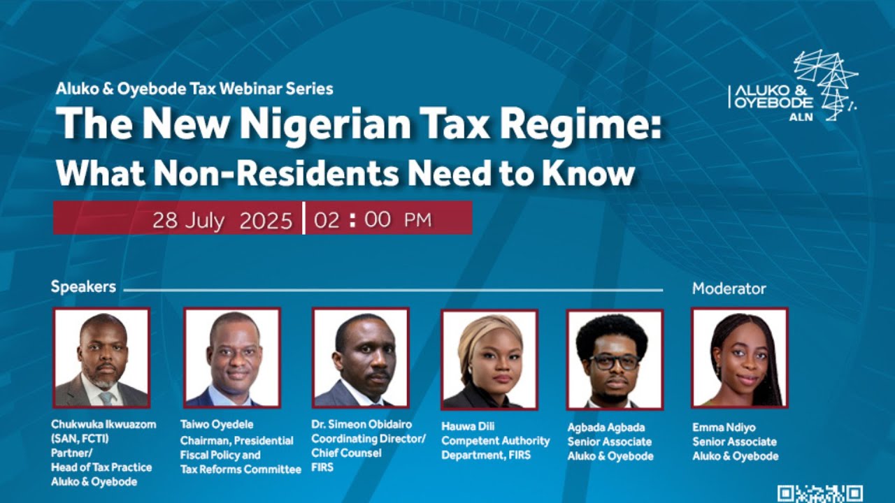 WEBINAR | The New Nigerian Tax Regime: What Non-Residents Need to Know
