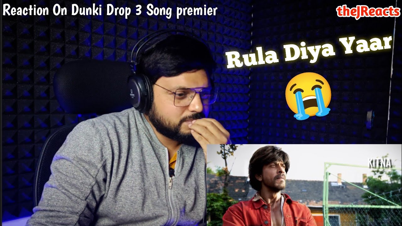Dunki Drop 3 | REACTION | Nikle The Kabhi Hum Ghar Se | Song Reaction