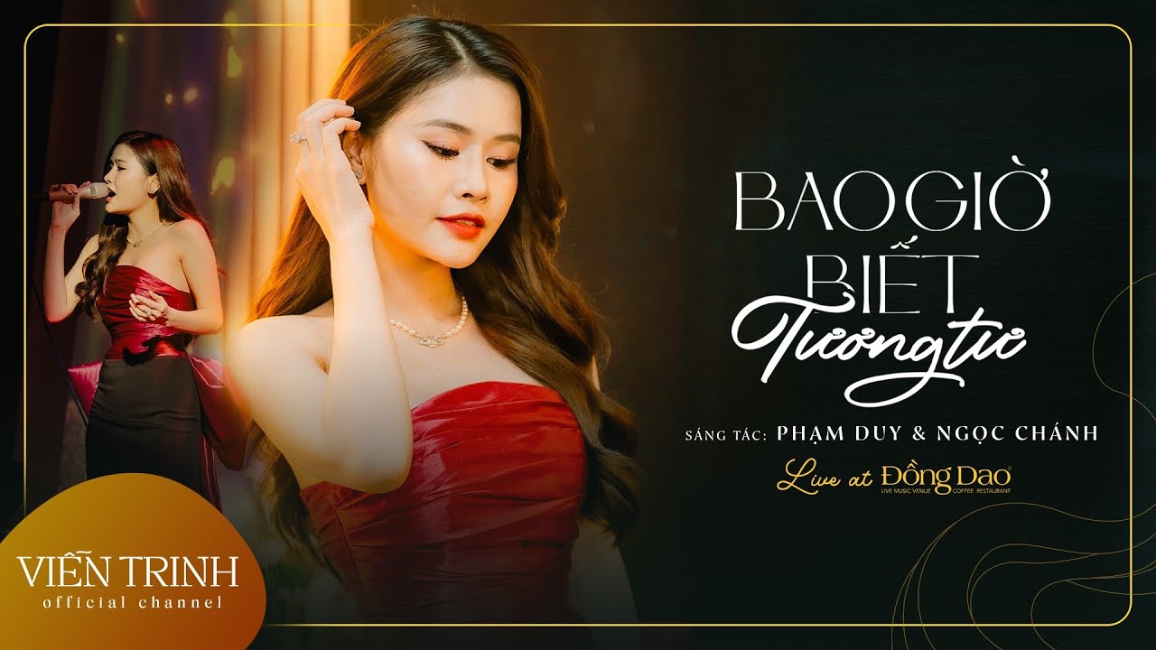 Bao Giờ Biết Tương Tư - VIỄN TRINH (St: Phạm Duy & Ngọc Chánh) | Live Performance at Đồng Dao