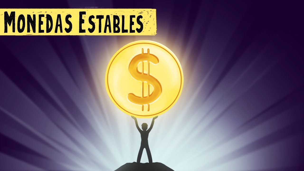 &iquest;Qu&eacute; es una Moneda Estable? | (C&oacute;mo funcionan &ndash; ANIMADO)