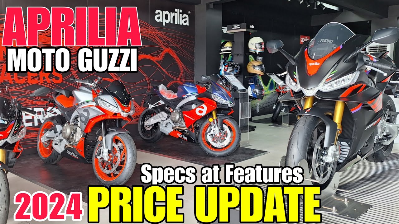 2024 APRILIA & MOTO GUZZI PRICE UPDATE  Specs & Features  - Rosario Bikes Pasig Store