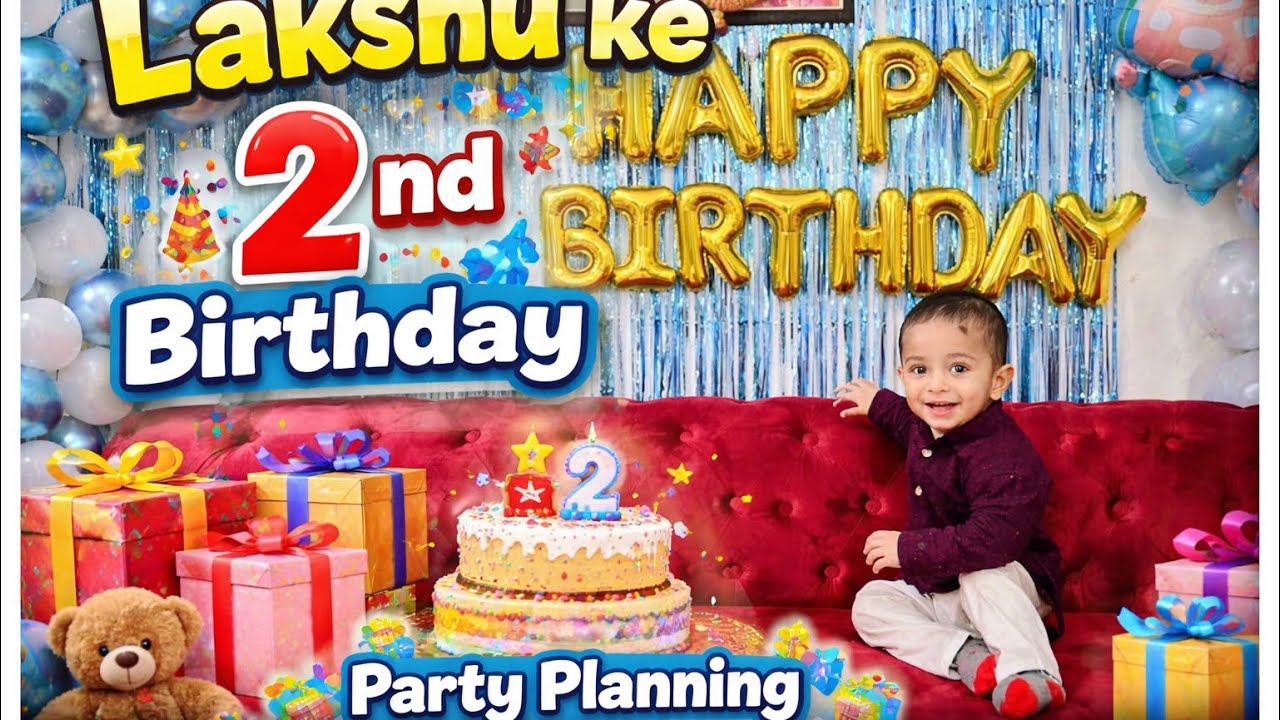 Vlog#33- Lakshu ke 2nd Birthday ki Party Planning 🎂🎉 | Cute Family Vlog