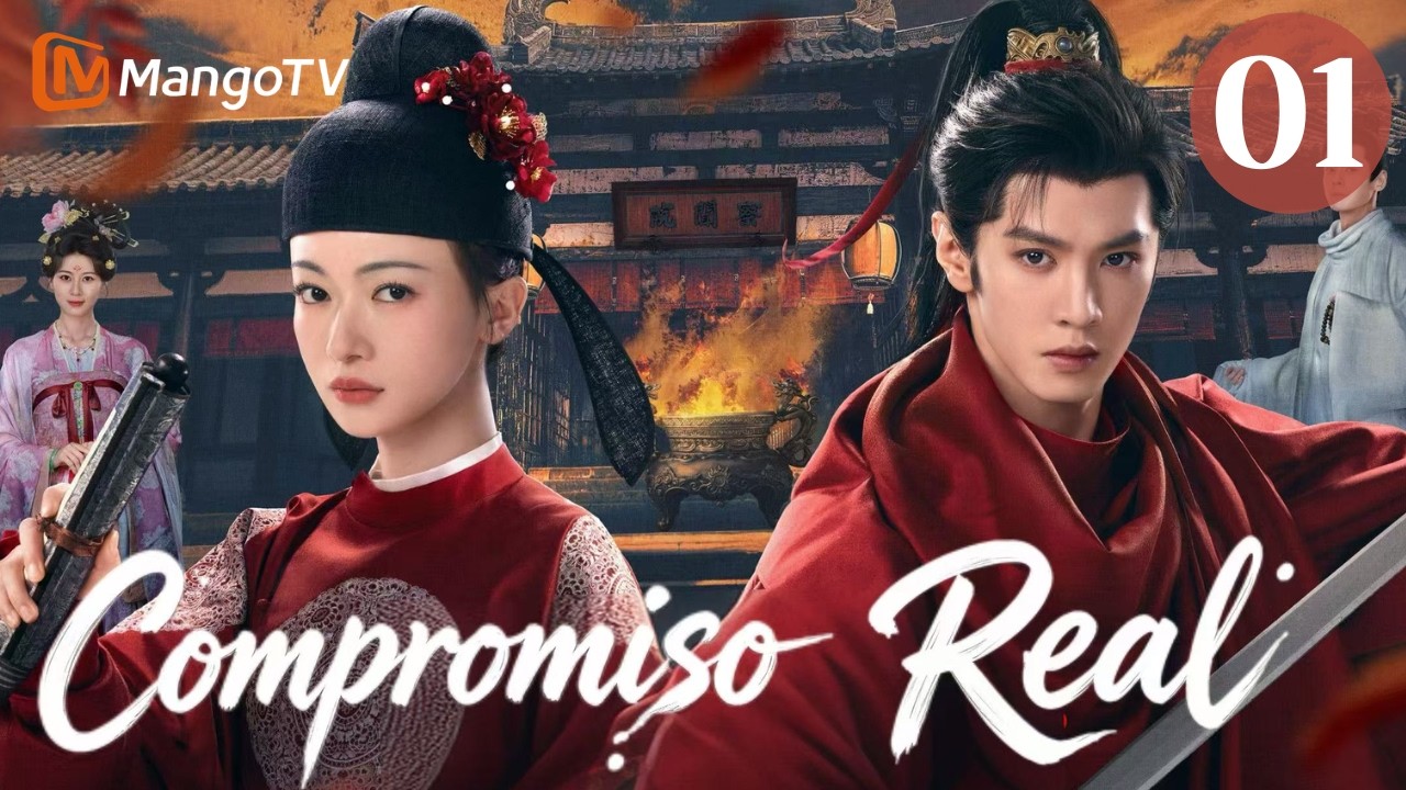 【SubEsp】 EP01-Compromiso Real（Royal Betrothal） | 御廷谣 | Chen Zheyuan、Wu Jinyan| MangoTV Spanish