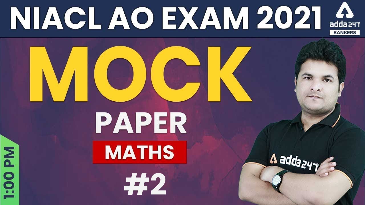 NIACL AO 2021 | Maths | Mock Paper #2