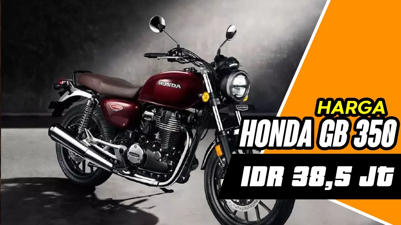 Harga Honda GB 350 Dibandrol Rp 38,5 Juta