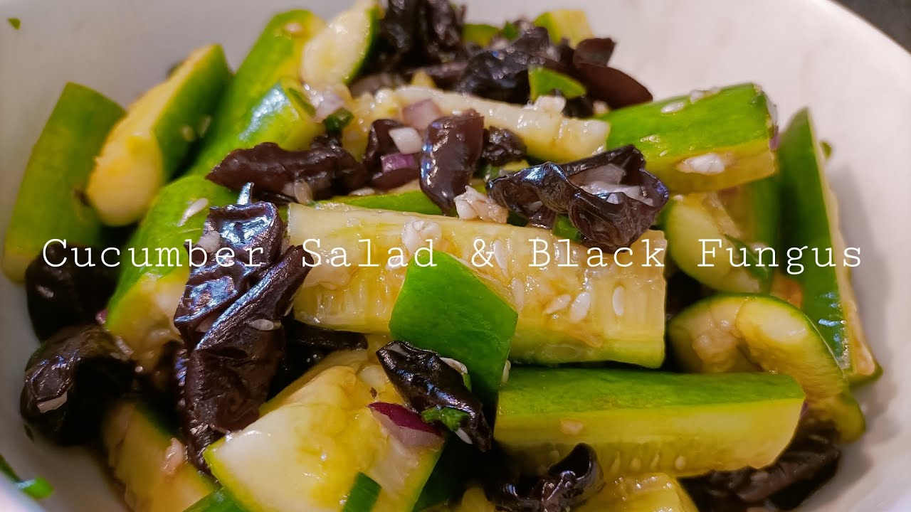 HOW TO MAKE CUCUMBER AND BLACK FUNGUS SALAD /HONGKONGOFW |Charlyn official