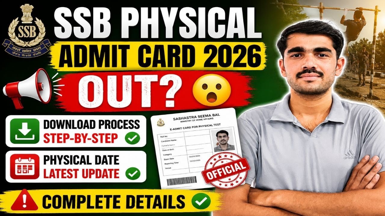 SSB Physical Admit Card 2026 Out? 😱 | PET/PST Date, Admit Card & Complete Update