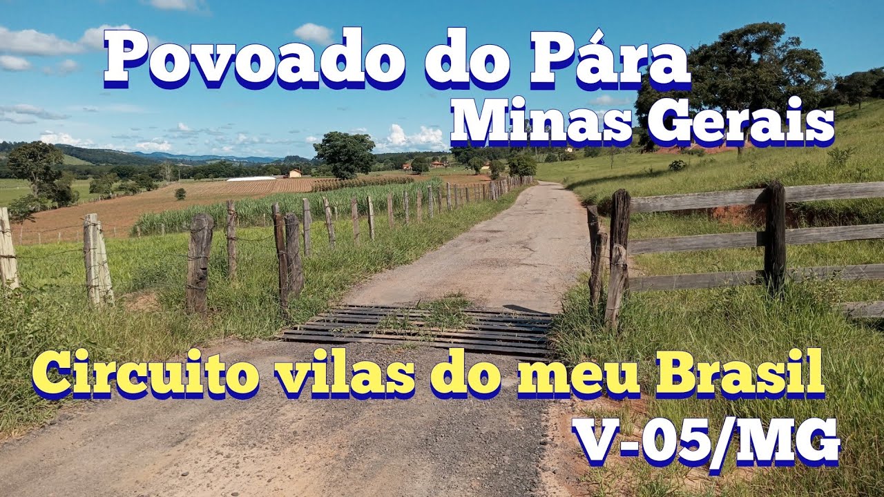 Povoado do Pará| Carmopolis MG | V-05/MG