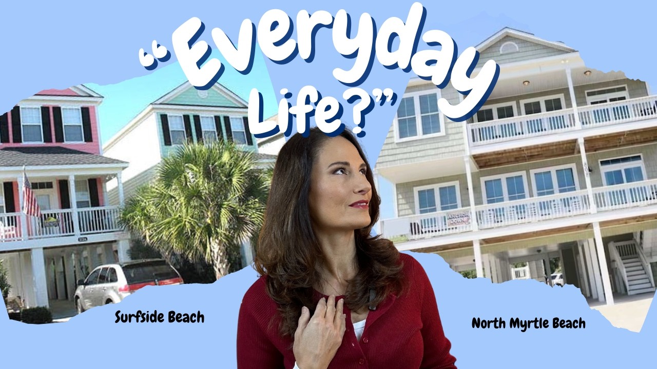 North Myrtle Beach vs Surfside Beach | Which Coastal Area Fits Your Next Chapter?