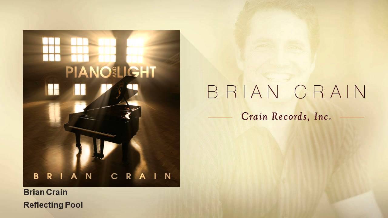 Brian Crain - Reflecting Pool