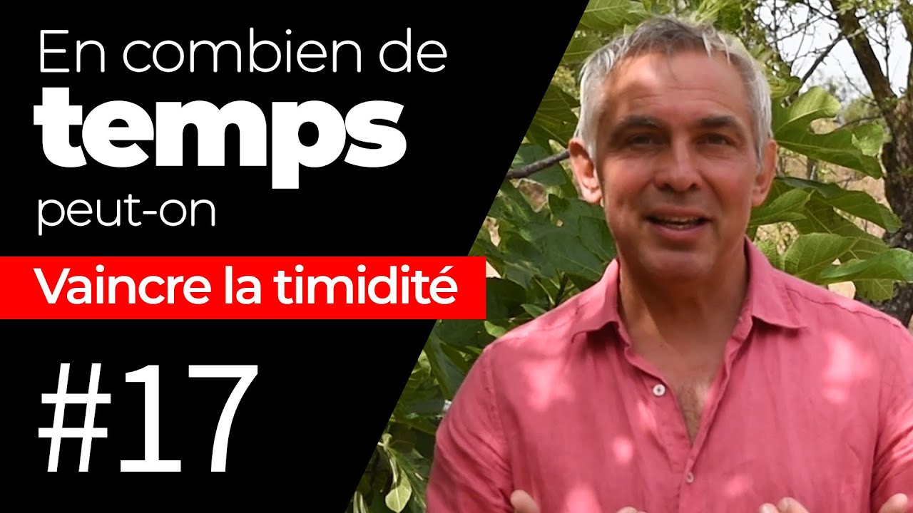 Vaincre la timidit&eacute; : &ccedil;a prend combien de temps ?