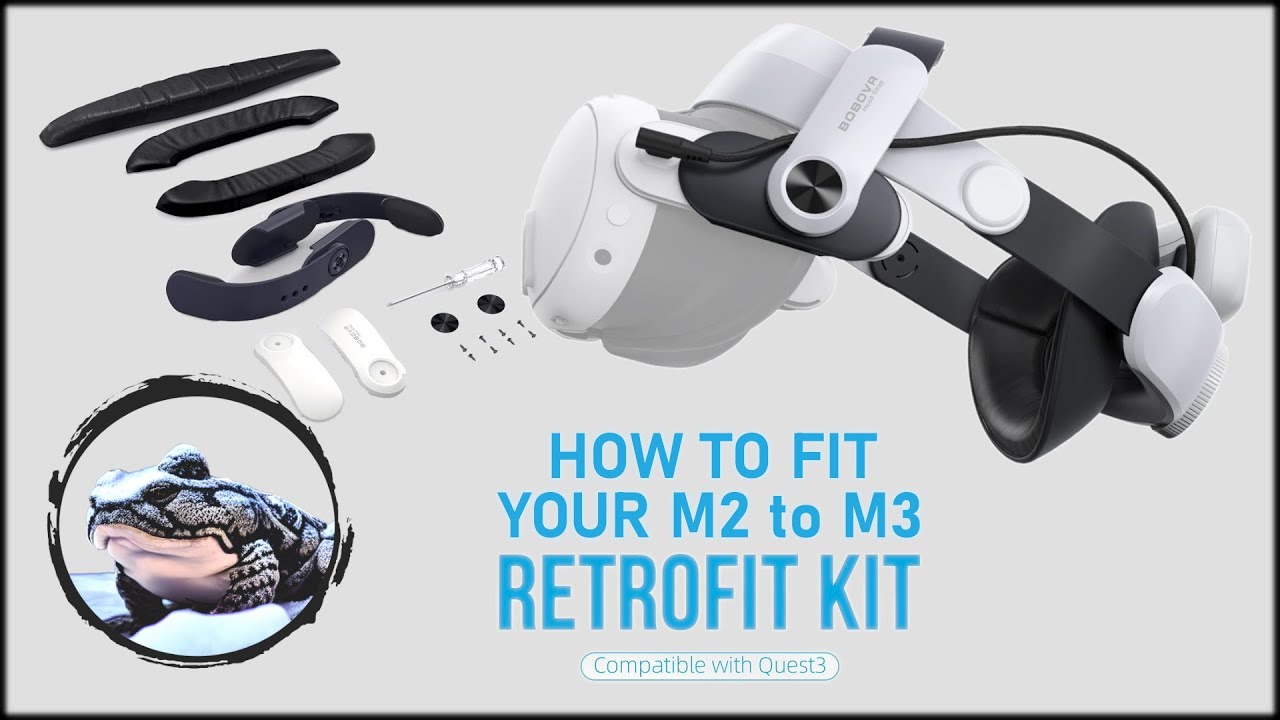 Meta Quest 3 - BOBOVR M2 to M3 Retrofit Kit Installation