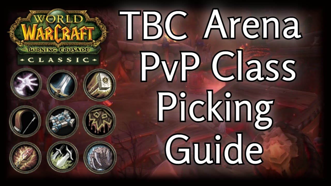TBC Classic — Руководство по выбору классов для PvP-арены — **ОБНОВЛЕННАЯ ВЕРСИЯ 2!**