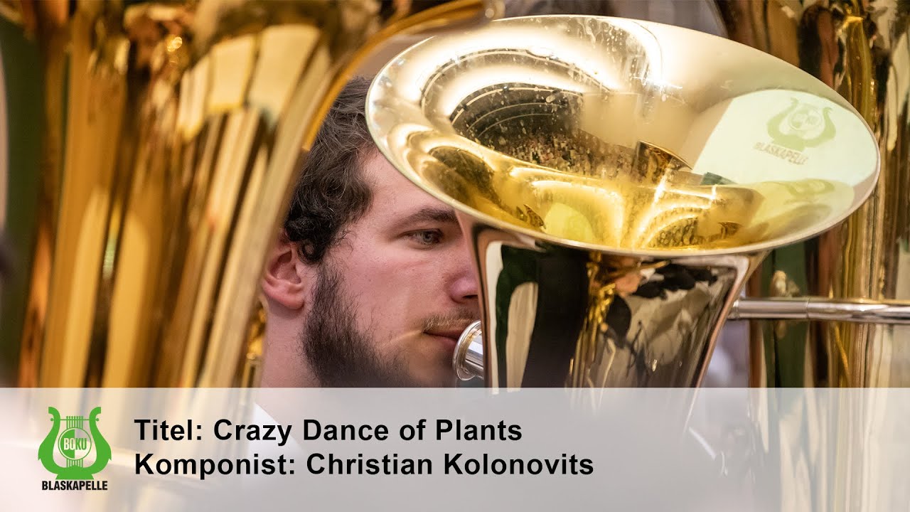 BOKU Blaskapelle - Crazy Dance of Plants