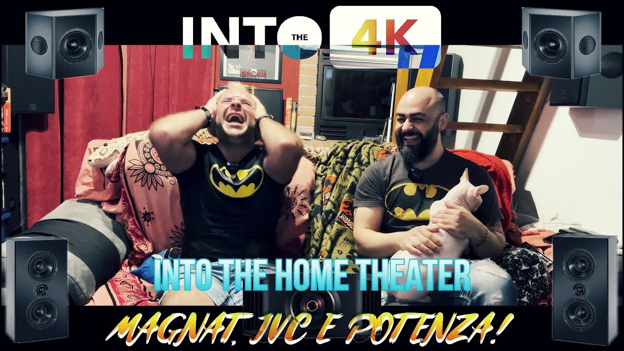 INTO THE HOME THEATER - MAGNAT, JVC E POTENZA!