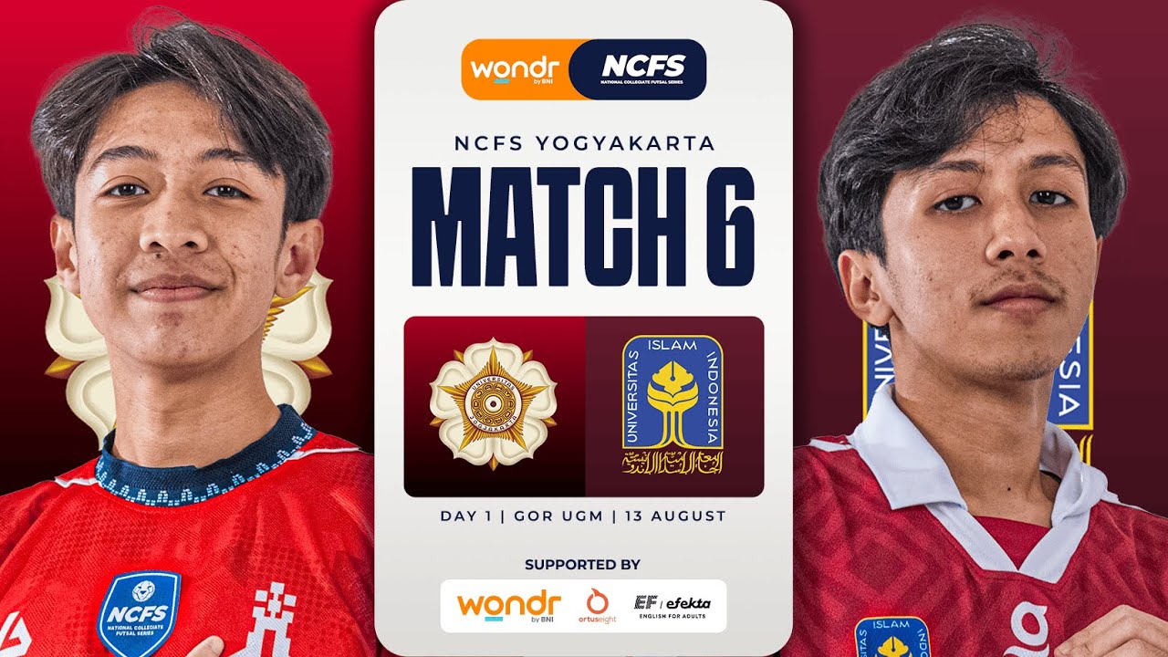 FT - UNIVERSITAS GADJAH MADA vs FTI - UNIVERSITAS ISLAM INDONESIA | NCFS YOGYAKARTA 2025
