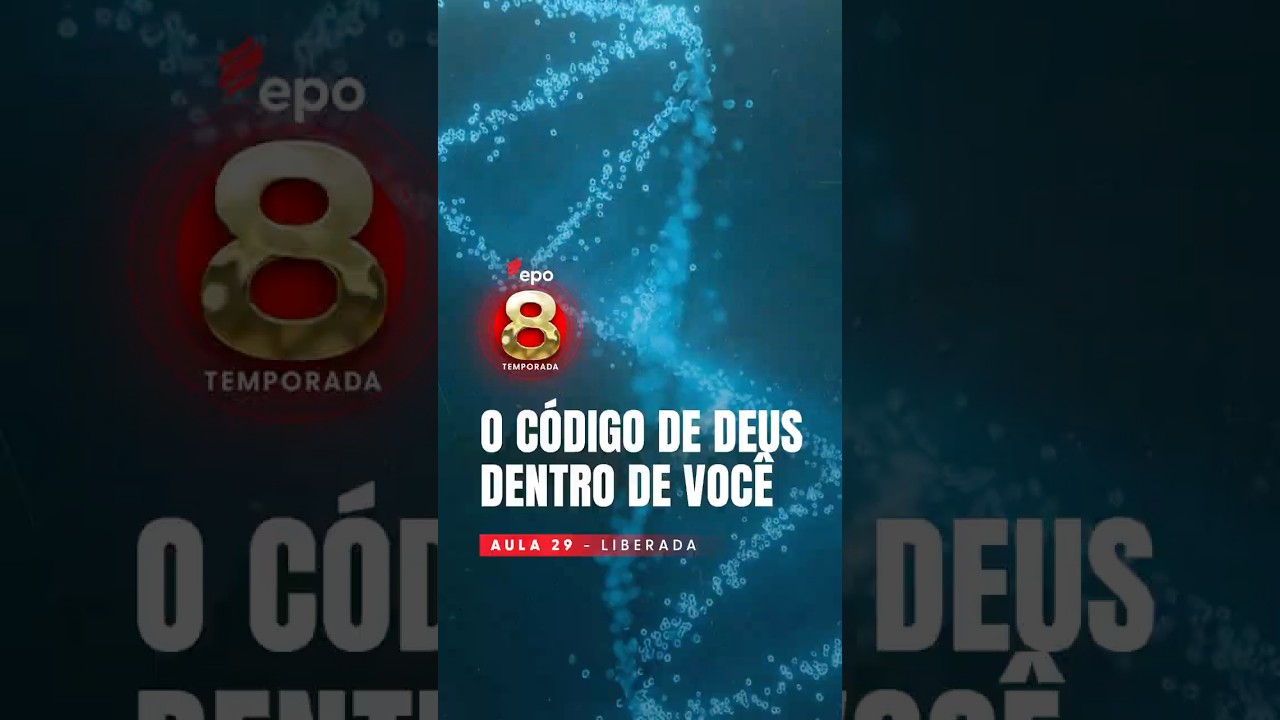 Aula 29: O c&oacute;digo de Deus dentro de voc&ecirc;