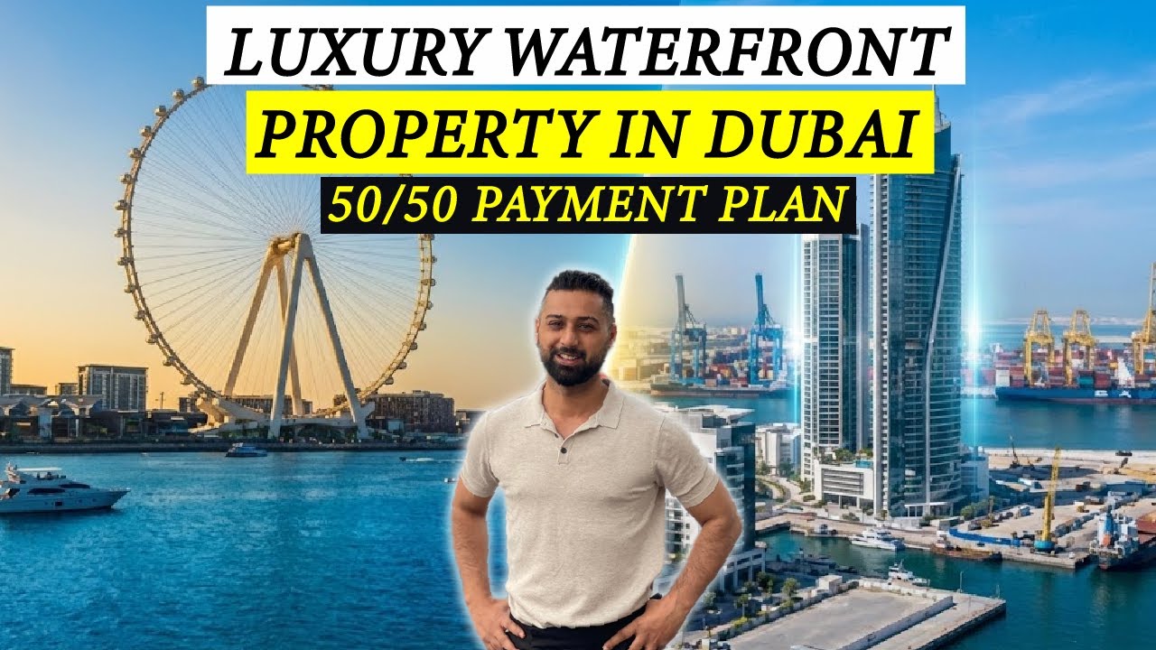 50/50 Payment Plan | 🔥 Luxury Waterfront Property in Dubai