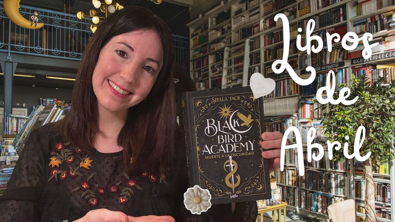 Wrap up Abril 📚Black Bird Academy. Muerte a la oscuridad. Opinión sin Spoilers.