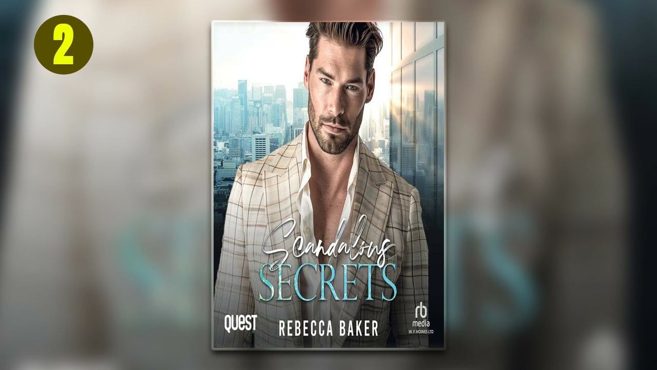 Scandalous Secrets_ One Night With Baby by Rebecca Baker  - Billionaire Romance Audiobook